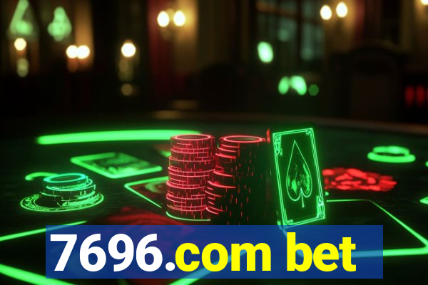 7696.com bet